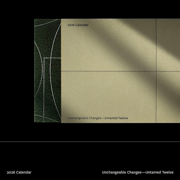 2026 Calendar: Unchangeable Changes - Untamed Twelve (Deep Green)